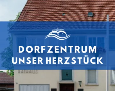 DorfZentrum, unser Herzstück – das Historische Rathaus in Bünzwangen