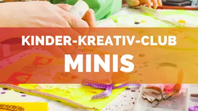 Kinder-Kreativ-Club Minis – Kinderhände beim Basteln