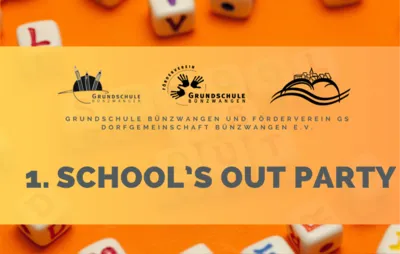 1. School’s out party – Sommer, Sonne, Ferien